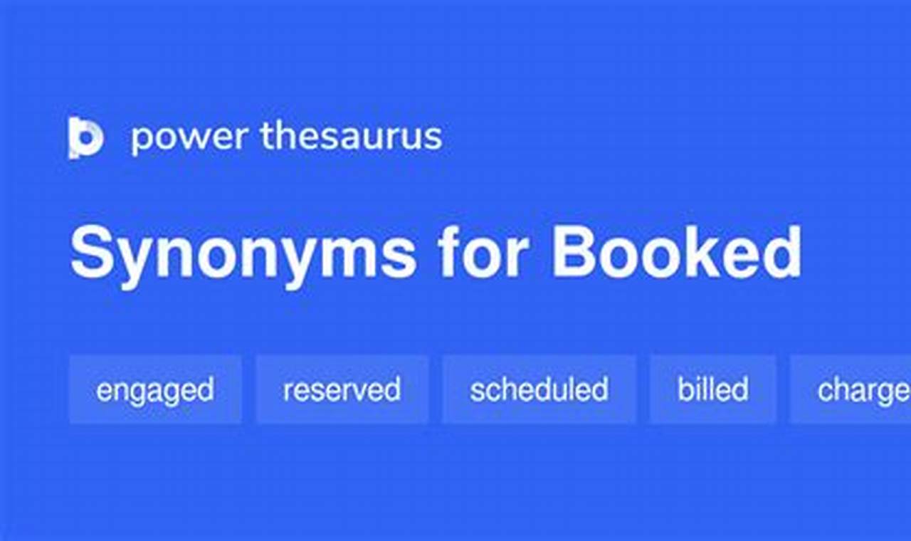 synonym for booked